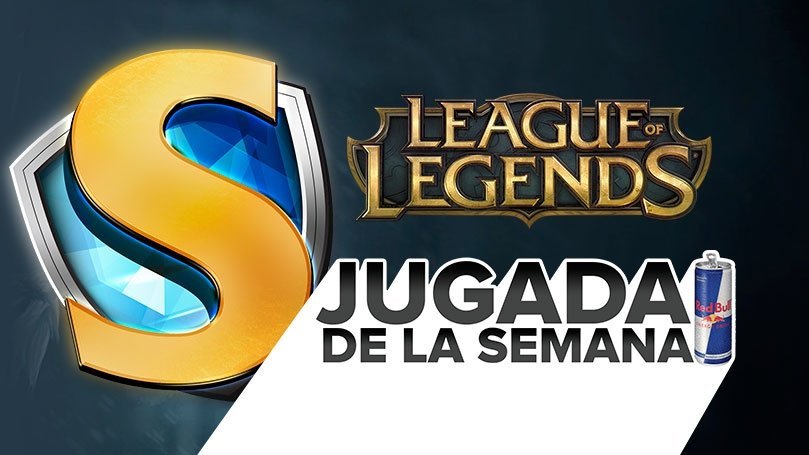 Red Bull presenta… La jugada de la semana #3 [LoL]