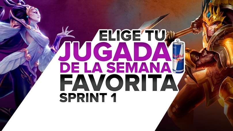 Red Bull presenta… La jugada de la semana #5 [LoL] Y escoge tu jugada favorita del Sprint 1