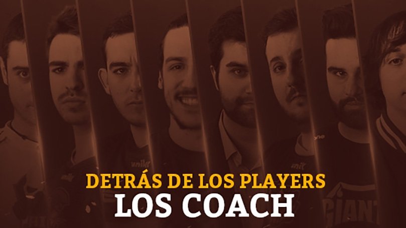 Detrás de los jugadores: los coach de la División de Honor de LoL